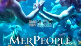 《職業(yè)美人魚：美麗背后》紀錄片 第一季 MerPeople Season 1 (2023) 4K