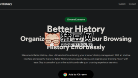 BetterHistory：瀏覽器歷史管理神器插件，高級搜索+隱私保護(hù)+跨平臺同步全攻略