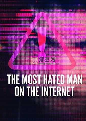《全網(wǎng)最痛恨的男人》紀錄片 (2022) 4K HDR & Dv 中字內(nèi)嵌字幕