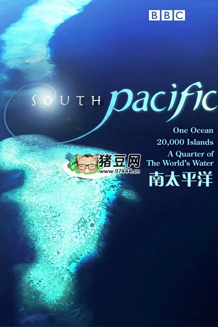 《南太平洋》紀錄片 South Pacific (2009) 1080P