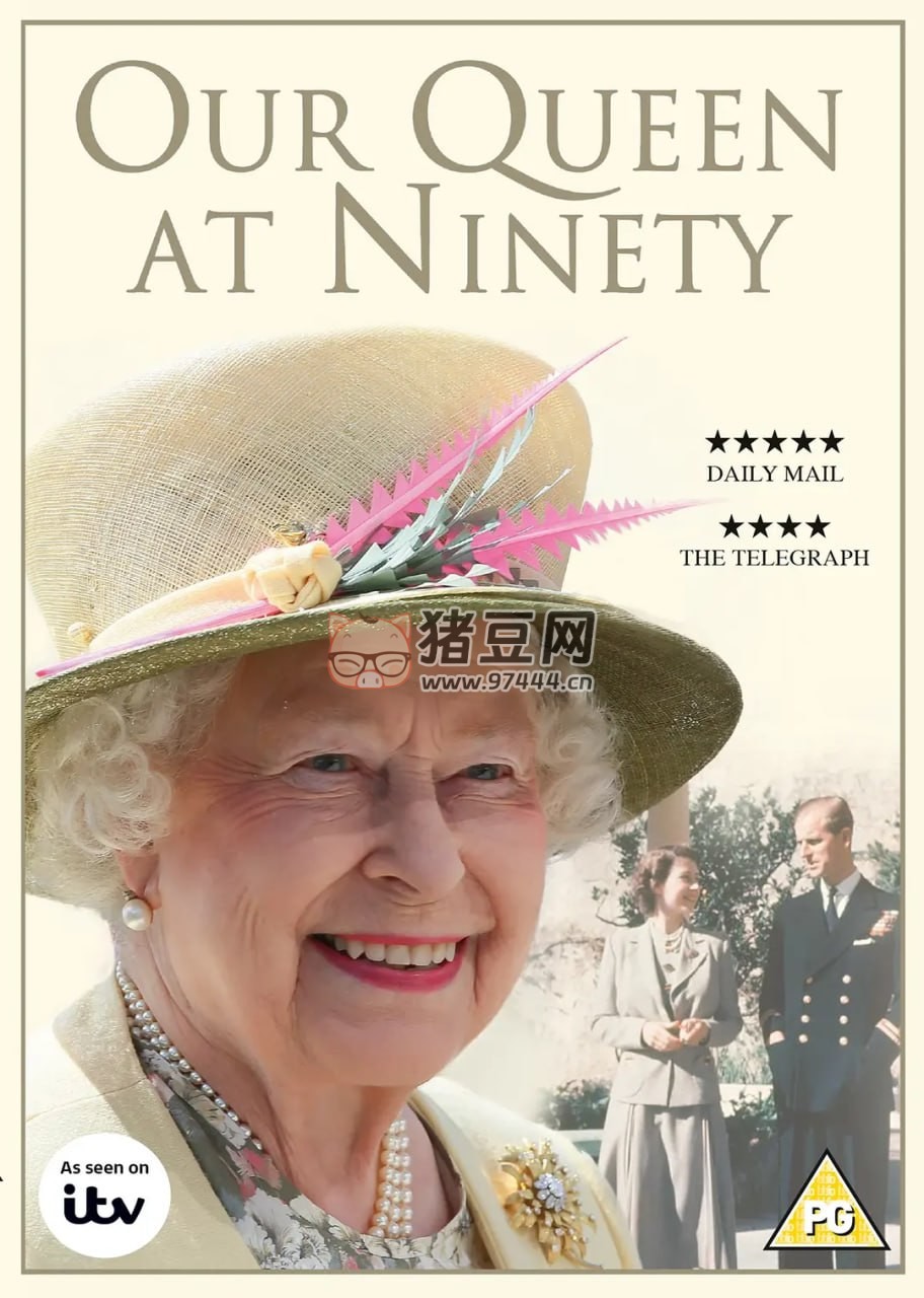 《我們 90 歲的女王》紀(jì)錄片 Our Queen at Ninety (2016)
