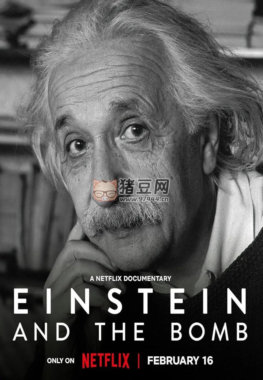 《愛(ài)因斯坦與原子彈》紀(jì)錄片 Einstein and the Bomb (2024)
