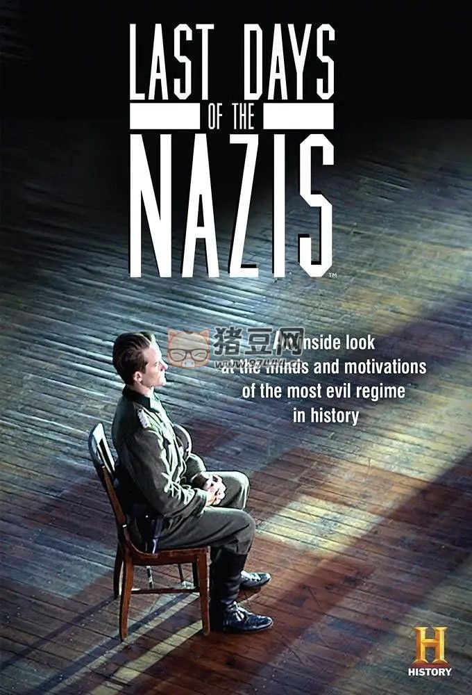 《納粹的末日》紀(jì)錄片 第一季 Last Days of the Nazis Season 1 (2015)