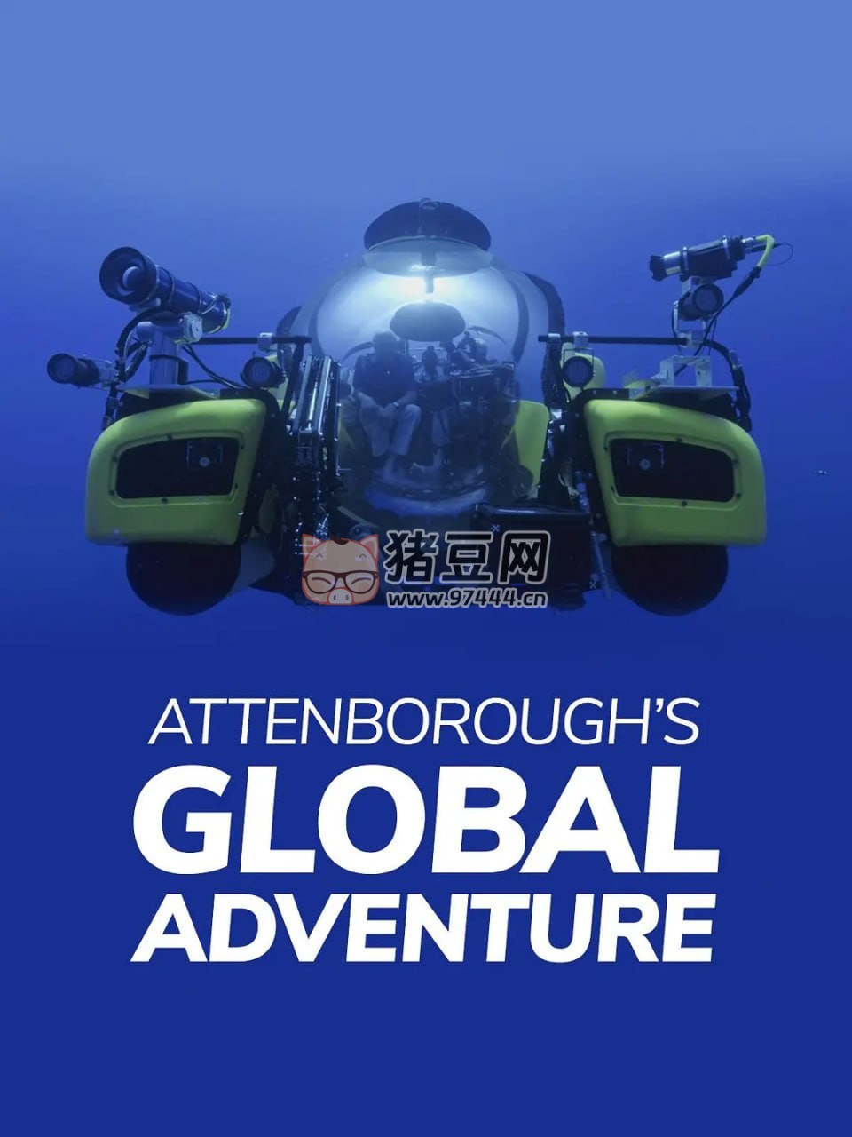 《大衛(wèi)·愛登堡的全球探險》紀錄片 David Attenborough's Global Adventures (2022)