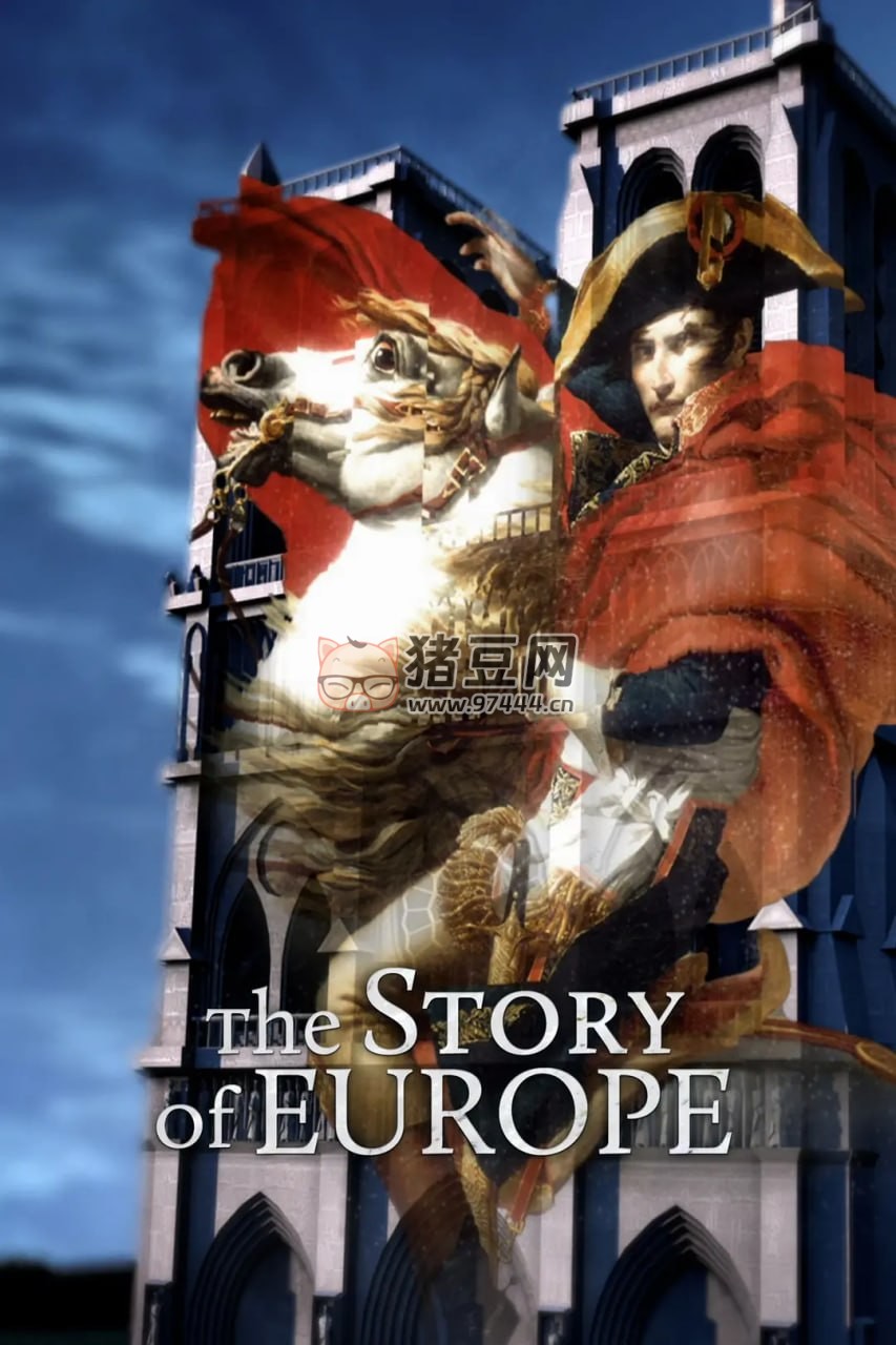 《歐洲歷史》紀(jì)錄片 The Story of Europe (2017)