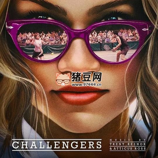 82 屆金球獎最佳原創(chuàng)配樂 Challengers (Original Score) (2024 Soundtrack)